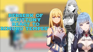 Berserk Of Gluttony React To Rimuru Tempest Gacha Reaction Part 1