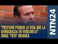 "Prefiero perder la visa que la democracia en Venezuela": Jorge 'Tuto' Quiroga