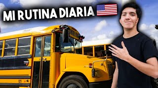 MI RUTINA DIARIA EN ESTADOS UNIDOS