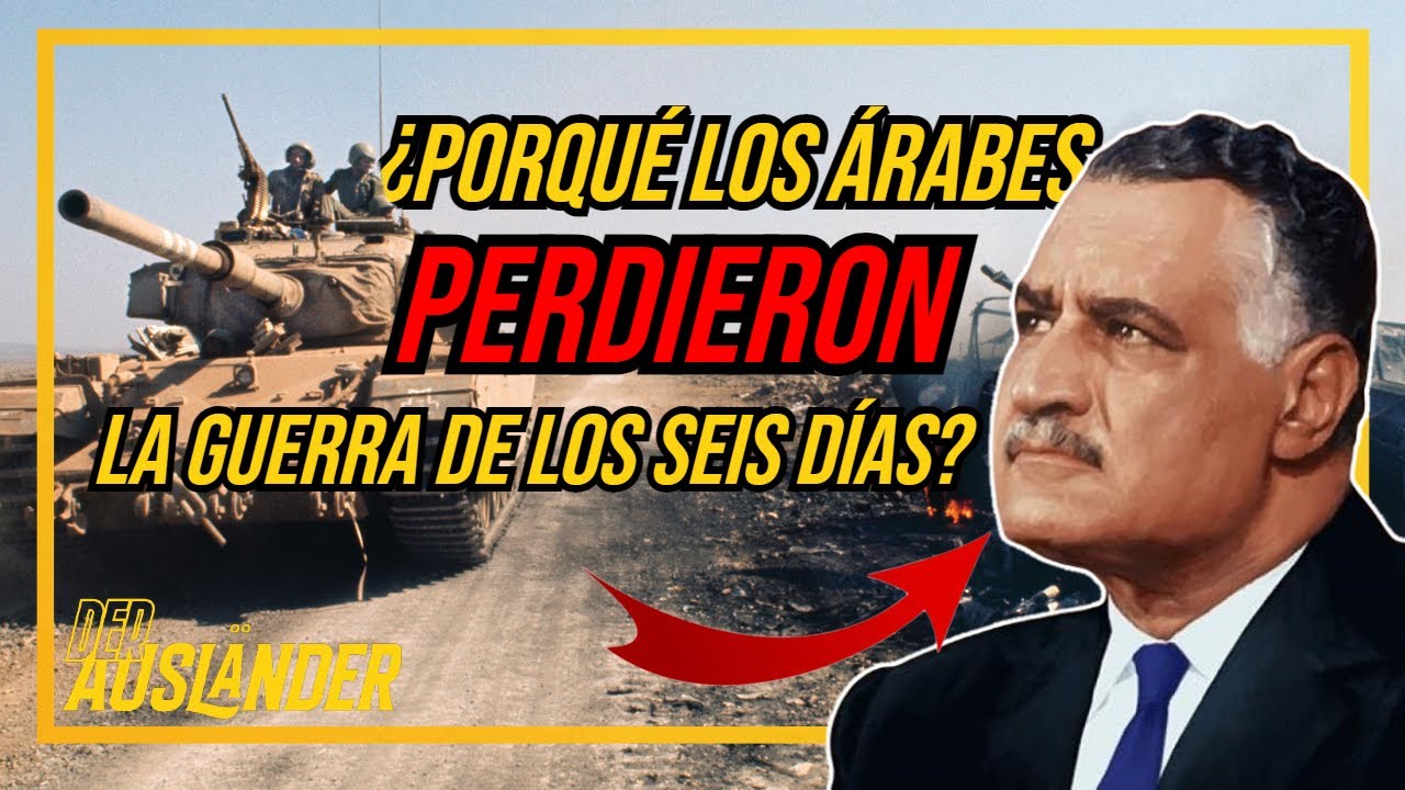 La guerra de los 6 días. 5 países DERROTADOS en 1 SEMANA