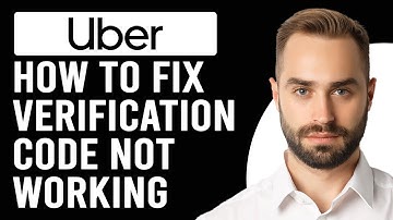 How To Fix Uber Verification Code Not Working (Troubleshoot Uber Verification Code Not Working)