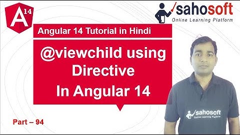 viewchild using Directive in Angular 14 | ng-container | Angular 14 Tutorial in Hindi