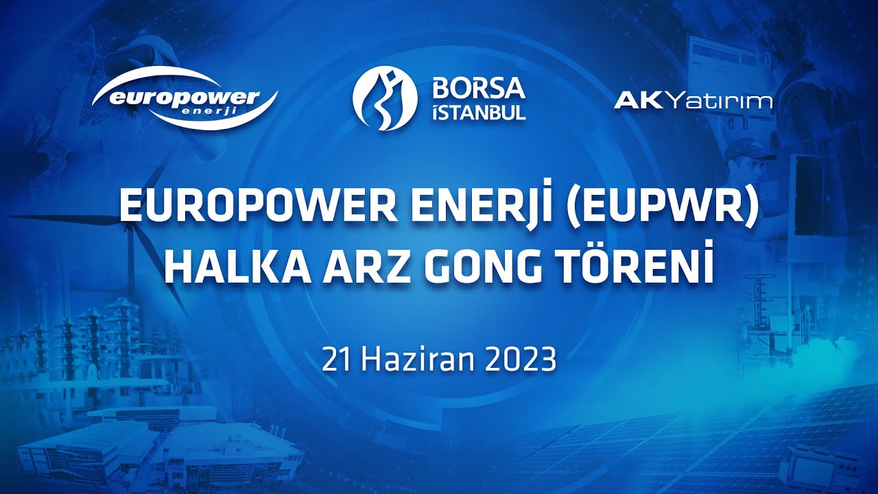 "Europower Enerji Halka Arz"  Gong Töreni