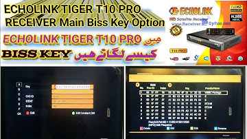 Biss Key | ECHOLINK TIGER T10 PRO RECEIVER | Biss key Option | TIGER T10 PROمیں Biss Key کیسے لگائیں