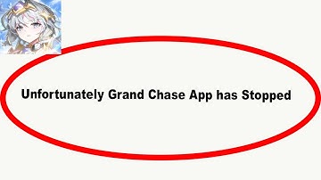 Fix Grand Chase Unfortunately Has Stopped | Grand Chase Stopped Problem | PSA 24