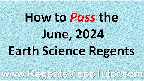 How to Pass the June 2024 Earth Science Regents