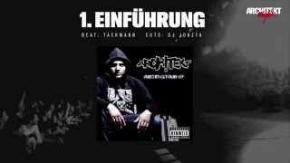Architekt - 01 - Einführung - Architektour EP 2011 (Official Audio)