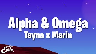 Tayna x Marin - Alpha & Omega (Letra/Lyrics)