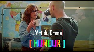 L'Art du Crime [HUMOUR]