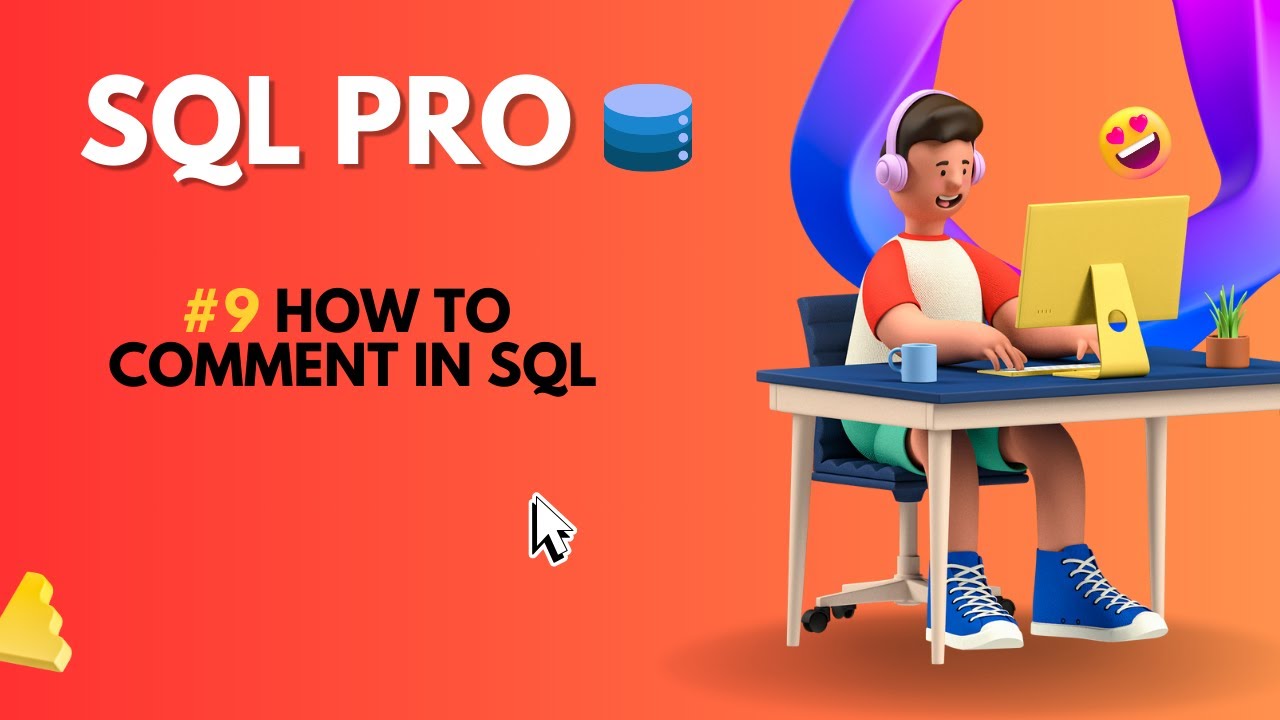 9. How to comment in SQL | Beginner-Friendly SQL Tutorial | Hindi - YouTube