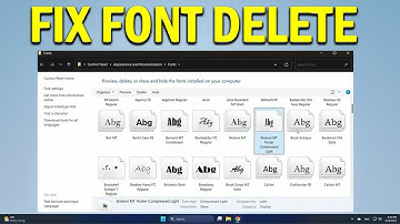 How To Fix Cannot Delete Font Files in Windows 11 & 10 - Quick Fix