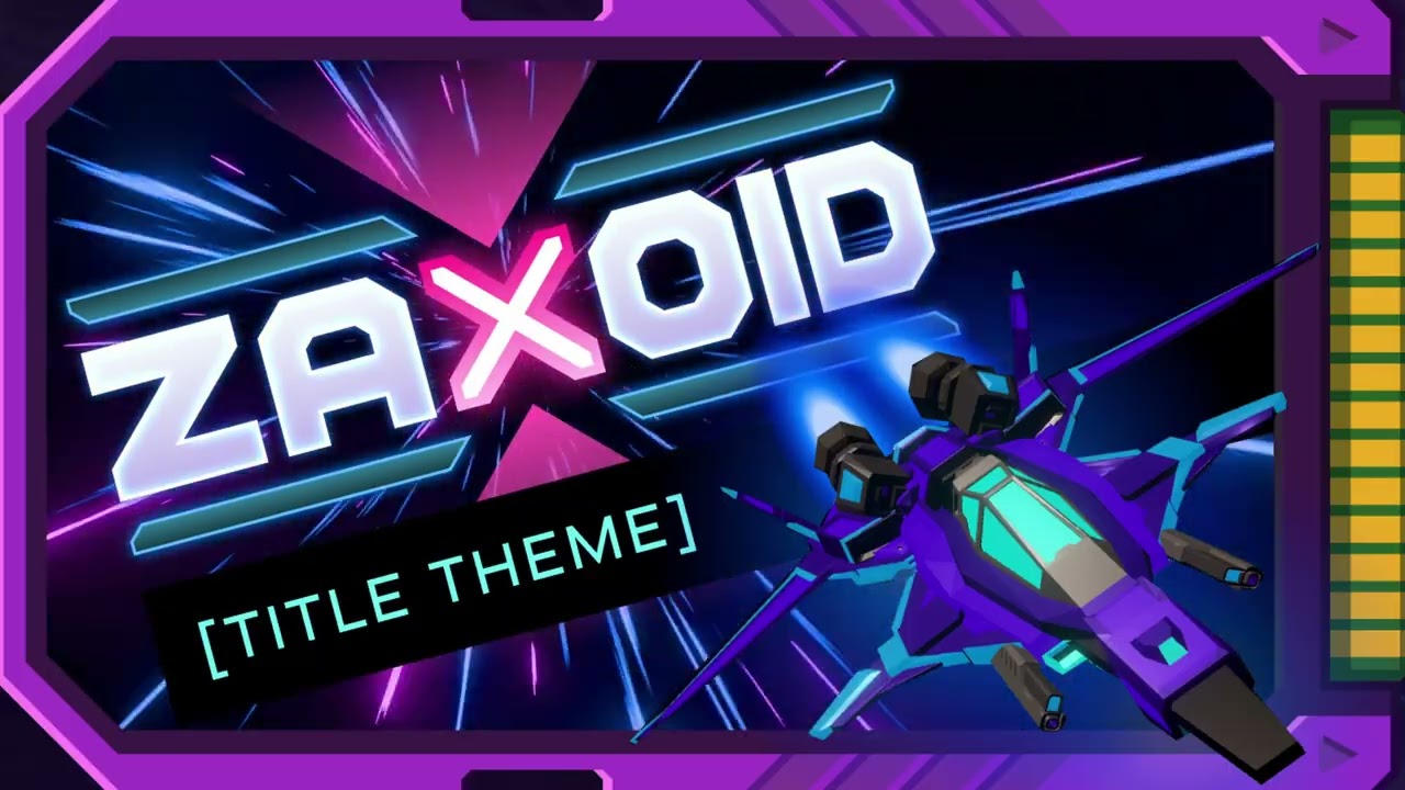 Zaxoid - Title Theme