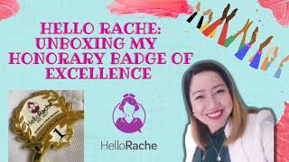 Hello Rache: Unboxing my Honorary Badge of Excellence  | Blessed Ayza