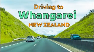 Driving from Auckland City To Whangarei: North Island Road Trip in New Zealand | 4K