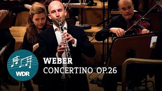 Carl Maria von Weber - Concertino op.26 | WDR Klassik