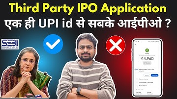 Third Party IPO Application | ek UPI id se Kitne IPO Laga Sakte hain | IPO Apply with Other UPI id