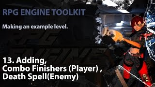Famous RPG Engine Toolkit: 13 Adding Combo Finishers (Player) and a Death Spell(Enemy) Profile