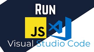 How to Run JavaScript in Visual Studio Code