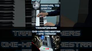 Transformers - Arrival To Earth | One-Man Orchestra | Epic Version!