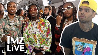 Migos To Chris Brown, Get On Our Level | TMZ Live