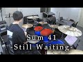 Sum 41 - "Still Waiting" (Drum Cover)