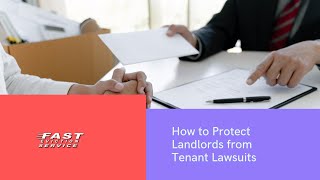 How to Protect Landlords from Tenant Lawsuits