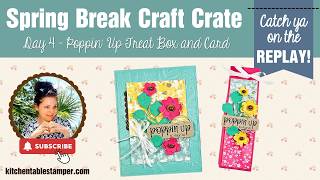 LIVE: Stampin' Up! Kitchen Table Stamper shares more projects from Spring Break Craft Crate