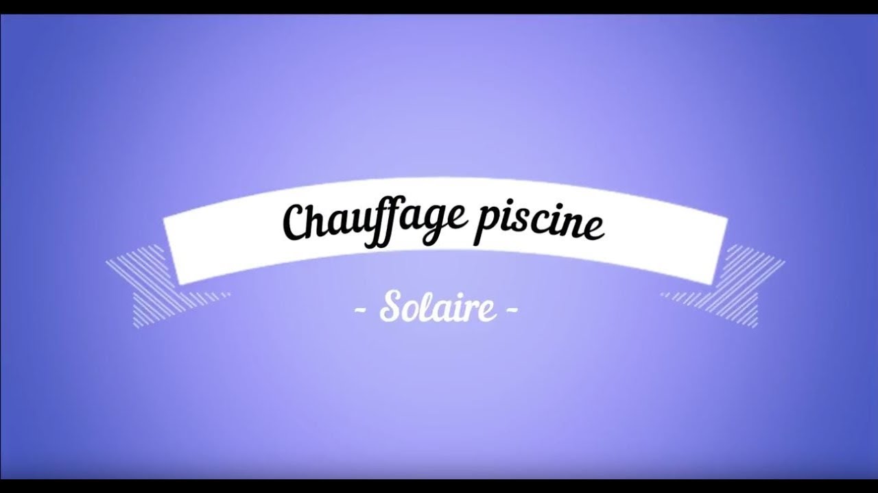 fabrication d'un Chauffage piscine 100% solaire