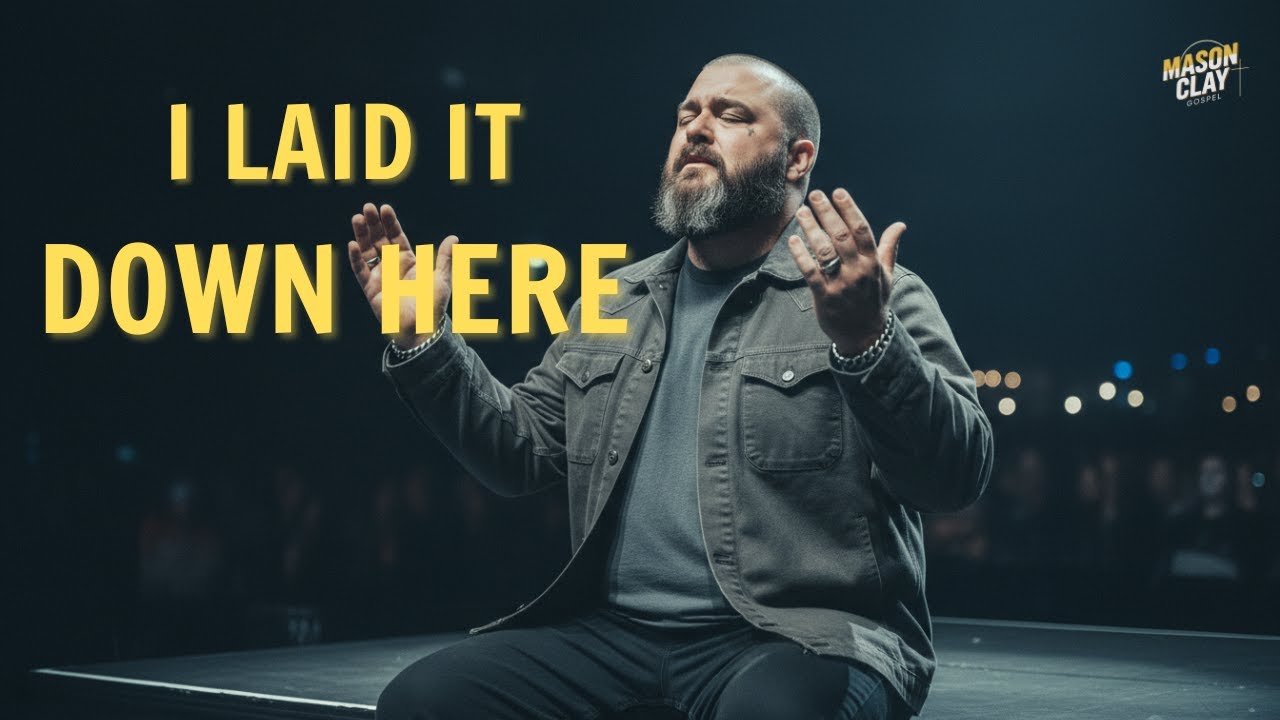 Powerful Christian Gospel Worship Song Lyrics (2026) | I Laid It Down Here – Mason Clay