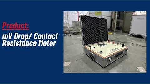 Contact Resistance Meter / mV Drop Tester