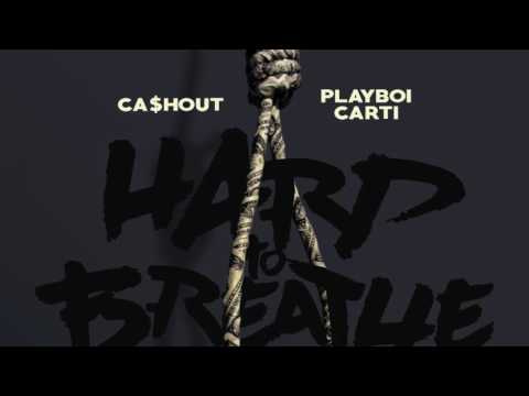 Ca$h Out Hard To Breathe Ft Playboi Carti Produced By DJ Spinz