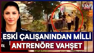 Milli Antrenörü Eski Çalışanı Hayattan Kopardı Ardından Çıkan Gerçek Şoke Etti Star Ana Haber