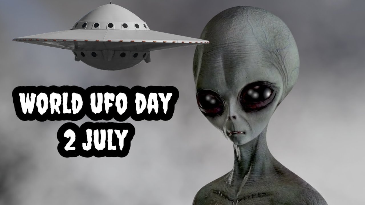 World UFO Day | 2 July | aliens  