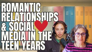 First Loves: Romantic Relationships & Social Media in the Teen Years