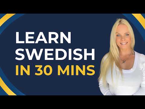 Learn Swedish in 30 Minutes 🇸🇪 (Beginner-Friendly)