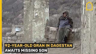 92-Year-Old Gran In Dagestan Awaits Missing Son