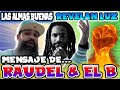 Mensaje de raudel escuadron y el b de los aldeanos