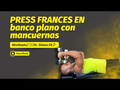 PRESS FRANCES EN BANCO PLANO CON MANCUERNAS · Entrena conmigo #DrSimonFit