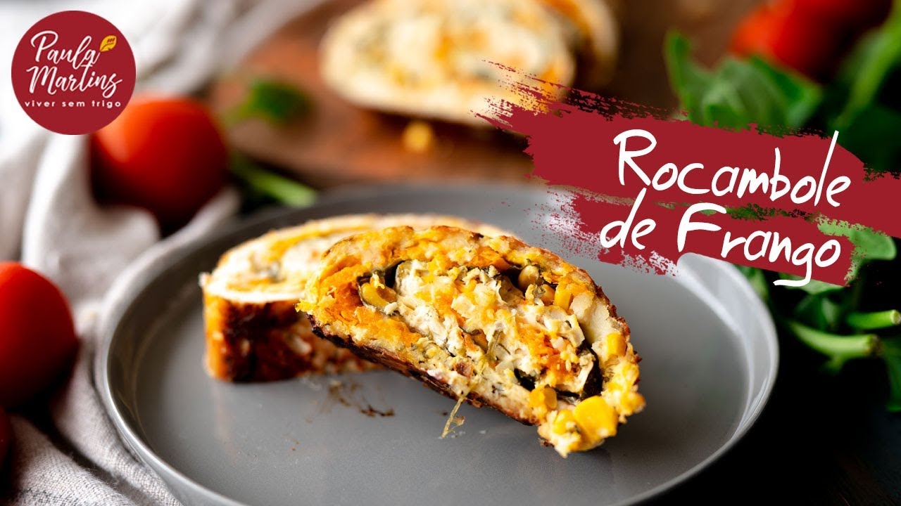 Rocambole de Frango | Viver sem Trigo por Paula Martins