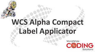 Alpha Compact Label Applicator - Worldwide Coding Solutions
