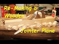 ReMaking a Wooden Jointer Plane