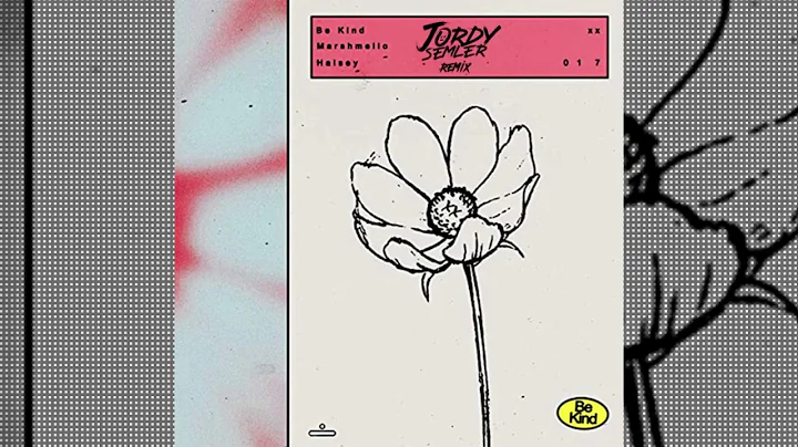 Marshmello Ft  Halsey - Be Kind (Jordy Semler Remix)