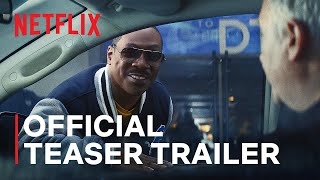 Beverly Hills Cop: Axel F | Official Teaser Trailer | Netflix image