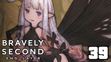 Bravely Second : End Layer | Anne | Episode 39