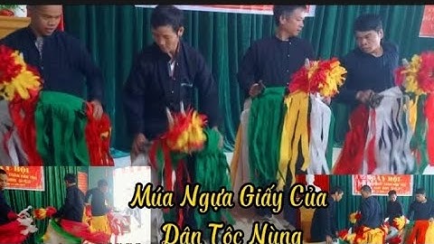 #1.Múa ngựa giấy truyền thống của dân tộc nùng.@bansacdantocnung.