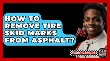 How To Remove Tire Skid Marks From Asphalt? - The Racing Xpert