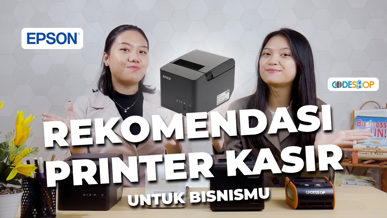 REKOMENDASI PRINTER KASIR UNTUK BISNISMU