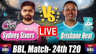 BBL Score 2025 | Sydney Sixers vs Brisbane Heat 24thT20 Commentary & Cricket Analysis screenshot 4
