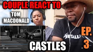 Couple React To Tom MacDonald (Episode 3) - Castles
