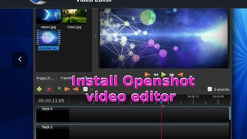 Install OpenShot Video Editor on Linux
